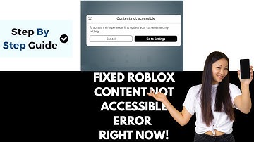How To Fix Roblox Content Not Accessible Error