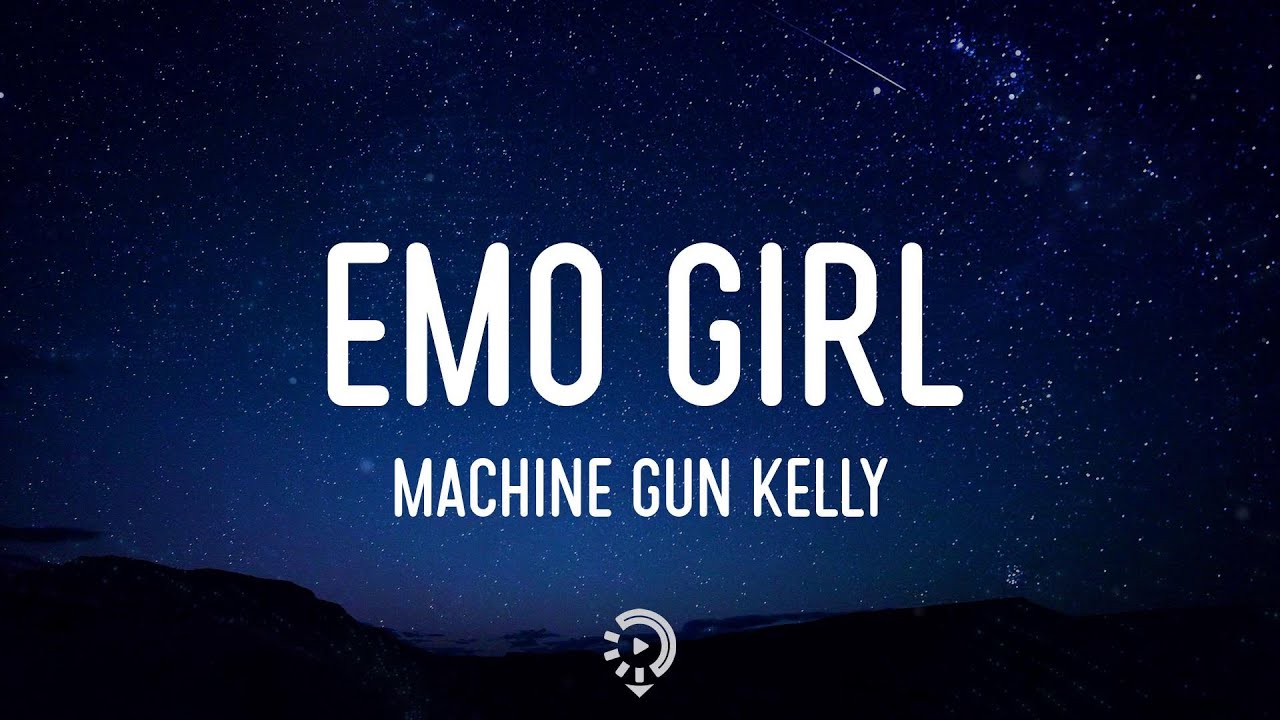 Machine Gun Kelly - emo girl ft. WILLOW (Lyrics) I fell in love with an emo girl