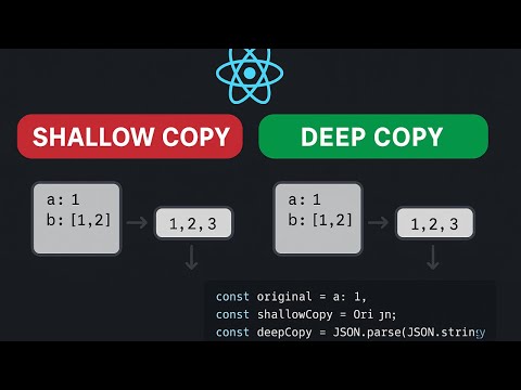 Shallow Copy vs Deep Copy in React 🔥 | With Code Examples