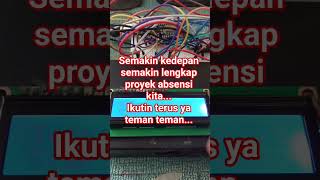 PROYEK ABSENSI IOT SEMAKIN BERKEMBANG.