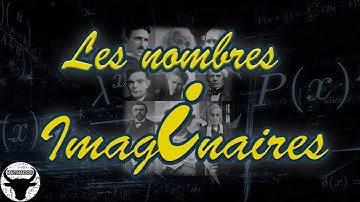 LES NOMBRES COMPLEXES : DE L