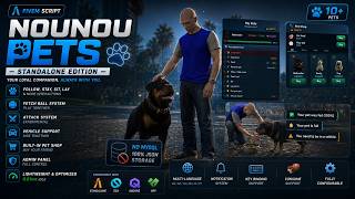 Nounou Pets — Standalone FiveM Pet System