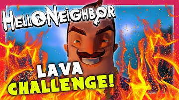 FLOOR IS LAVA CHALLENGE - Hello Neighbor ALPHA 4 (Lets Play Walkthrough Gameplay Funny Moments)