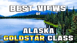 The Best Views of Alaska From the Denali Express Goldstar Class. Fairbanks To Anchorage.