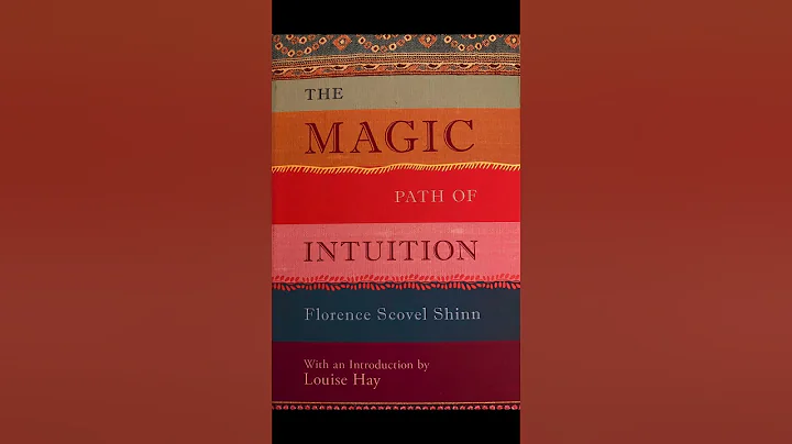 Magic Path of Intuition by Florence Scovel Shinn, ...