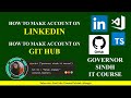 Creating github and linkedin accounts i stepbystep guide