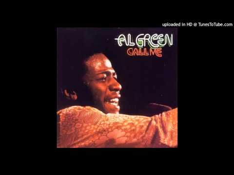 Al Green: 'Call Me (Come Back Home)'