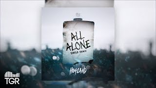 Hogland - All Alone (Smile Remix) [ Audio]