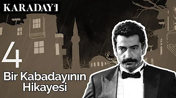 Bir Kabadayı Hikayesi - 4. Bölüm | Karadayı