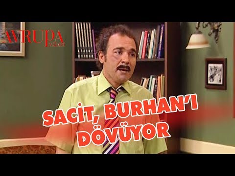 Sacit, Burhan'ı Dövüyor - Avrupa Yakası