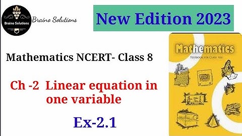 Maths Class 8 IChapter 2I Linear equation in one variableIEx 2.1I INCERTINew Edition2023