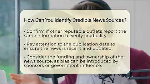 How Can You Identify Credible News Sources? - The Language Library