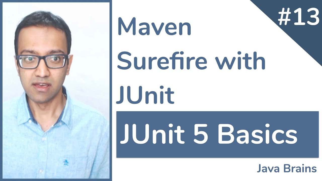 Junit 5 Basics 13 - Maven Surefire Plugin Integration