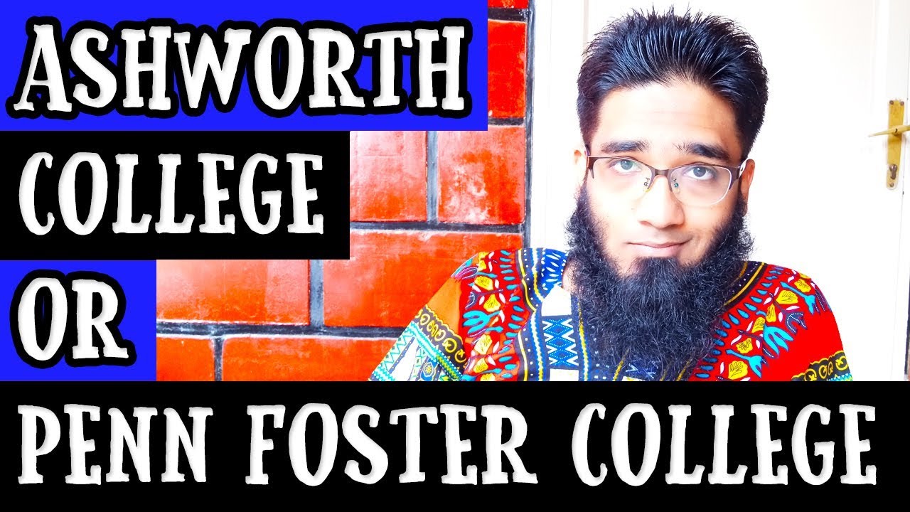should-you-go-ashworth-college-or-penn-foster-college-for-online