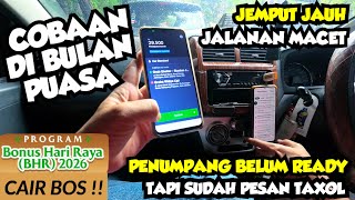 BHR (BONUS HARI RAYA) CAIR DARI GOJEK & GRAB • MOHON KERJASAMANYA KALAU SUDAH READY BARU PESAN TAXOL