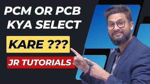 PCM Or PCB Kya Select Kare ? | JR Tutorials |