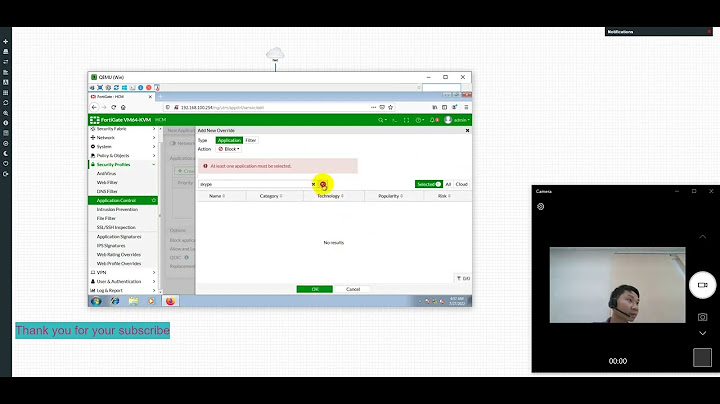 Hướng dẫn block application trên fortigate 500d năm 2024