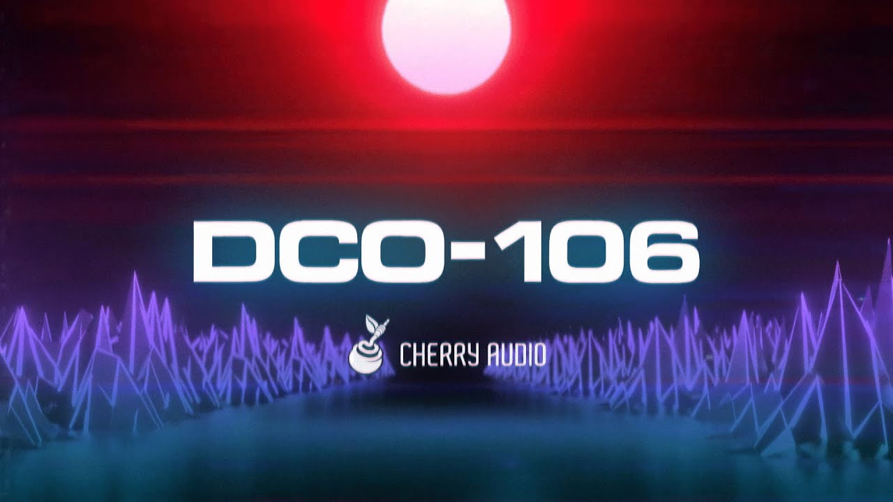 Cherry Audio DCO106 Feature Overview YouTube