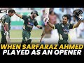 When sarfaraz ahmed played as an opener  pakistan vs australia  2nd odi 2014  pcb  ma2a