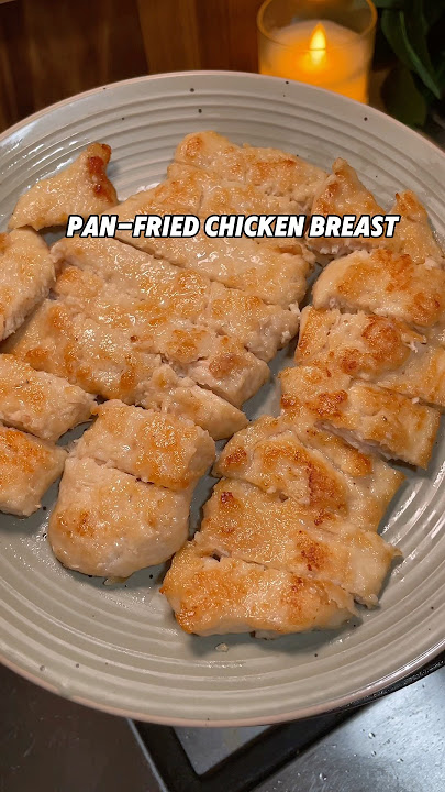 Pan-Fried Chicken Breast #simplerecipe #easyrecipe #chickenbreast #chinesecuisine #foodie