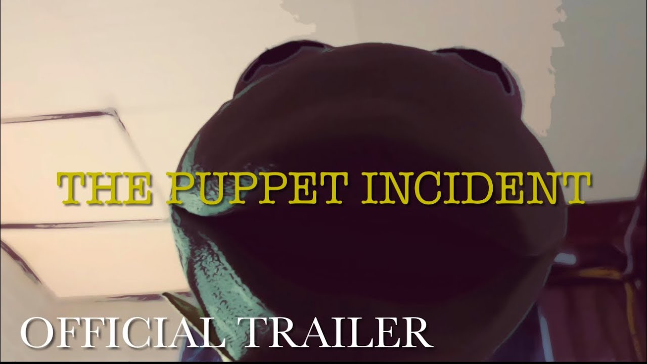 The Puppet Incident | Official Trailer - YouTube