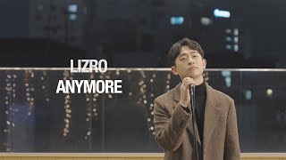 LIZRO - Anymore