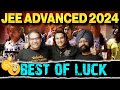 All the Best Warriors 🔥 | JEE Advanced 2024 | Vedantu