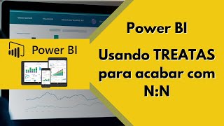 Desvendando o Power BI: Descubra como a função TREATAS pode revolucionar suas tabelas!