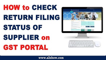 How to Check GST Return Filing Status of Supplier