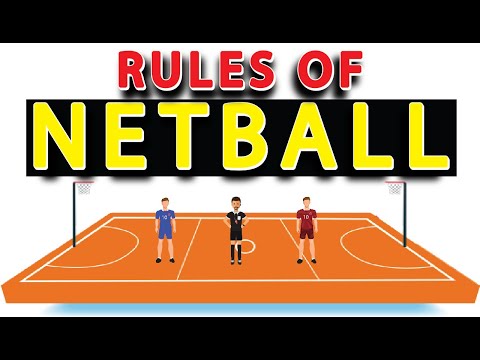 Rules Of Netball EXPLAINED : How To Play Netball : NETBALL