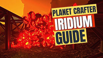 Where to Get 📍 IRIDIUM 📍 on PRIME Map - Planet Crafter Guide