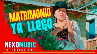 Laurita Gonzales - MATRIMONIO YA LLEGO / HUAYNO Sureño Peruano  🚀 Nexo Music ❤️