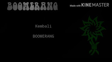 Boomerang-Kembali(Lyric)