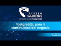 PostgreSQL para la continuidad del negocio