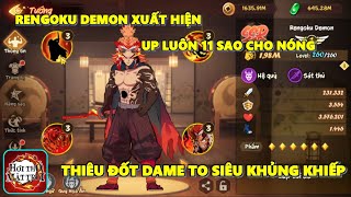 Hơi Thở Mặt Trời - Rengoku Hoá Quỷ Xuất Hiện Chốt Luôn Up 11 Sao Thiêu Đốt Dame To Siêu Khủng Khiếp