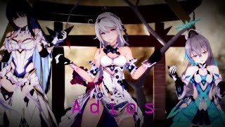 【Honkai Impact 3  Mmd】Everglow Adios - Herrscher Team !