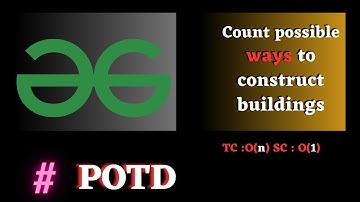 #177 GFG POTD Count possible ways to construct buildings solution java cpp Puneet Kumar