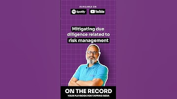 Mitigating due diligence related to risk management