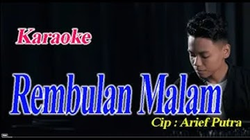 Karaoke Rembulan Malam - Arief || Nada Rendah || Psr 975