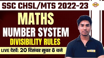 SSC CHSL/MTS 2022 - 23 | MATHS | NUMBER SYSTEM | DIVISIBILITY RULES | BY NITIN SAGAR SIR