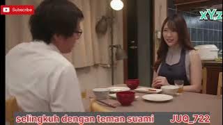 Selingkuh dengan teman suami (Aoi ichino)#Alurceritafilm#filmdrama #dramajapan #film #drama #movie 