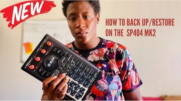 How To Back Up/Restore On The Sp404mk2