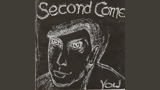 Video thumbnail of "Second Come - Perfidiousness"