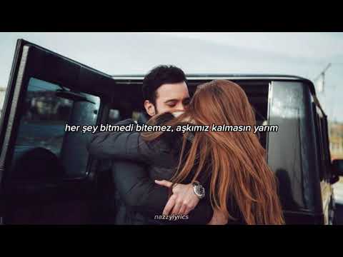 Gökçe - Her Şey Bitmedi Bitemez (Lyrics/Sözleri)