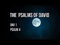Псалмы Давида читать на английском /The psalms of David. Day 1. Psalm 4. (Text)