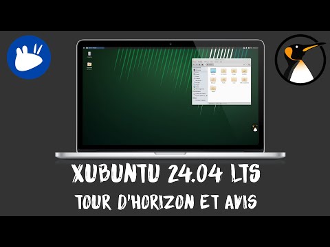 Xubuntu 24.04 LTS : Tour d horizon et avis !