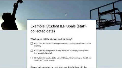 Google Forms Data Collection- Individual Student IEP Goal Progress
