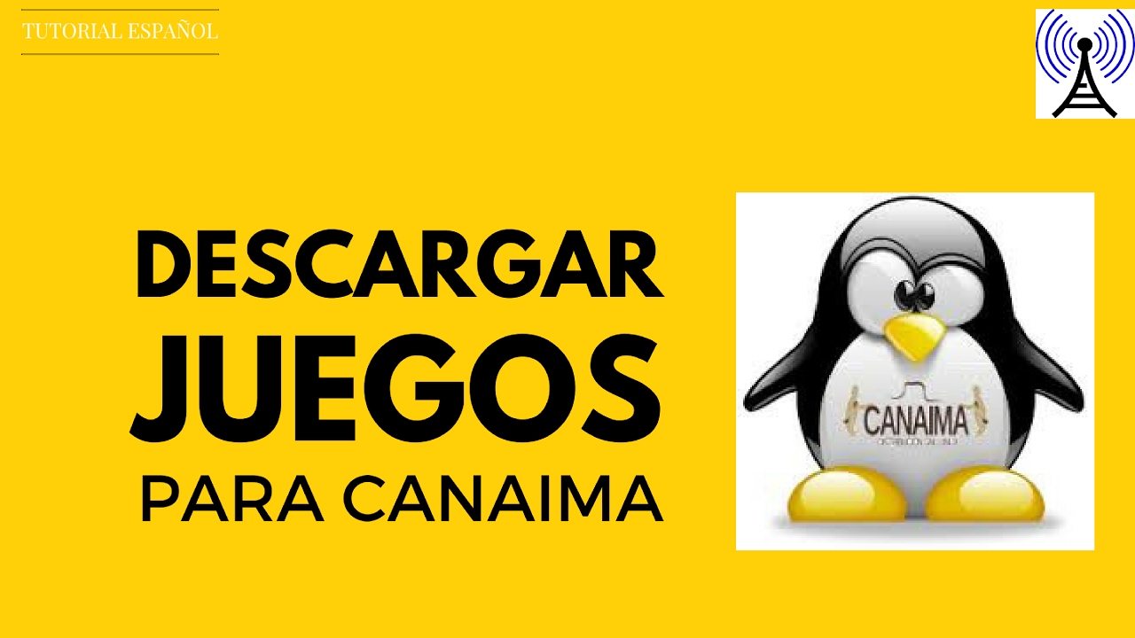 Como Descargar Juegos Para Canaima Español 2017 - roblox para canaima linux