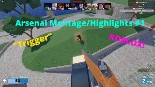Arsenal montage/highlights #1 | "trigger" roblox