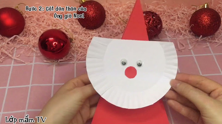 Hướng dẫn cắt ông già noel bằng giấy